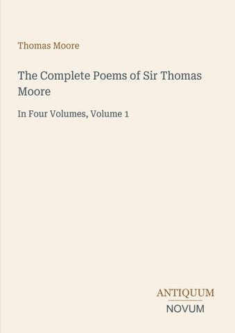 The Complete Poems of Sir Thomas Moore