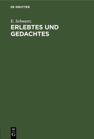 Erlebtes und Gedachtes