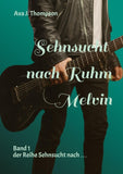 Sehnsucht nach Ruhm - Melvin