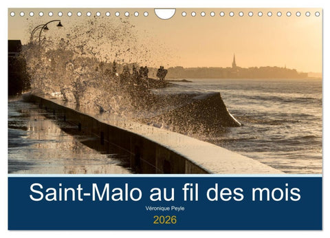 Saint-Malo au fil des mois (Calendrier mural 2026 DIN A4 vertical), CALVENDO calendrier mensuel