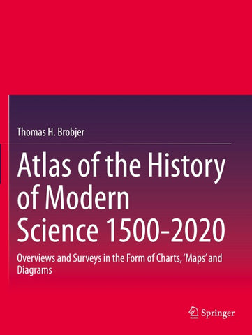 Atlas of the History of Modern Science 1500-2020