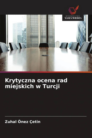 Krytyczna ocena rad miejskich w Turcji