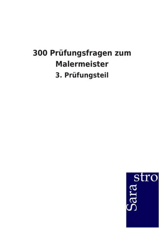 300 Prüfungsfragen zum Malermeister