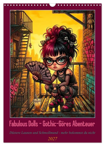 Fabulous Dolls - Gothic-Göres Abenteuer (Wandkalender 2027 DIN A3 hoch), CALVENDO Monatskalender