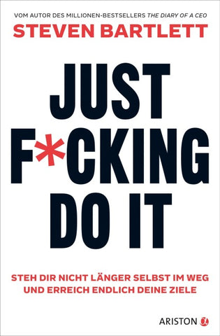 Just F*cking Do It