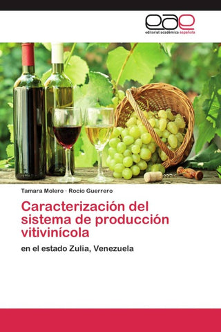Caracterización del sistema de producción vitivinícola