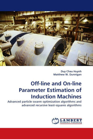 Off-line and On-line Parameter Estimation of Induction Machines