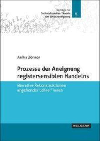 Prozesse der Aneignung registersensiblen Handelns