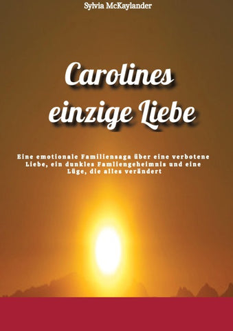 Carolines einzige Liebe