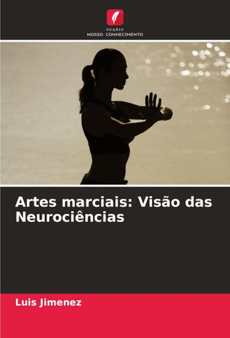 Artes marciais: Visão das Neurociências