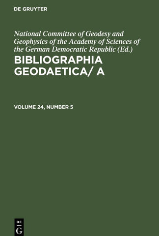 Bibliographia Geodaetica/ A. Volume 24, Number 5