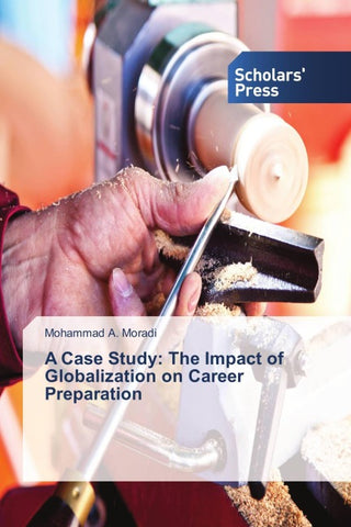A Case Study: The Impact of Globalization on Career Preparation