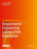 Requirements Engineering: Laying a Firm Foundation