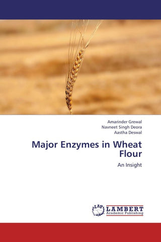 Major Enzymes in Wheat Flour