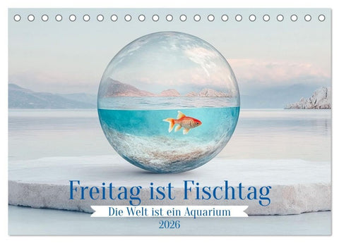 Freitag ist Fischtag (Tischkalender 2026 DIN A5 quer), CALVENDO Monatskalender
