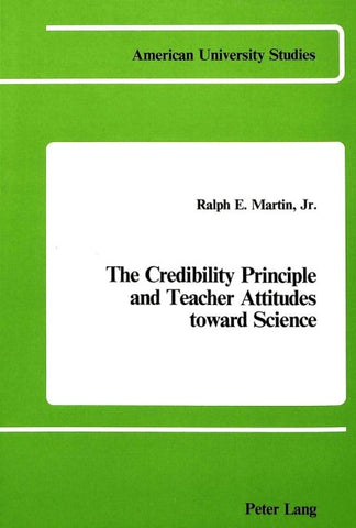 The Credibility Principle and Teacher Attitudes Toward Science