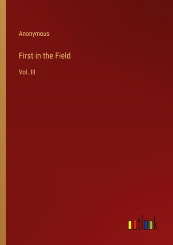 First in the Field