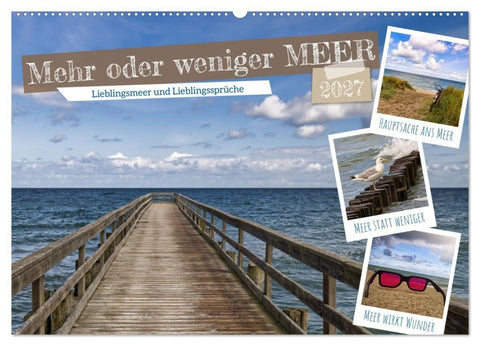 Mehr oder weniger Meer (Wandkalender 2027 DIN A2 quer), CALVENDO Monatskalender