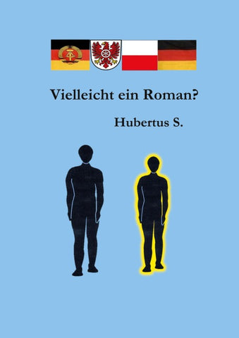 Vielleicht ein Roman