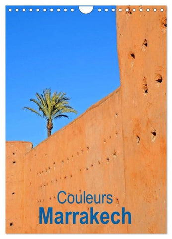 Couleurs Marrakech (Calendrier mural 2027 DIN A4 horizontal), CALVENDO calendrier mensuel