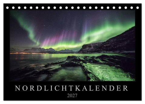 Nordlichtkalender (Tischkalender 2027 DIN A5 quer), CALVENDO Monatskalender