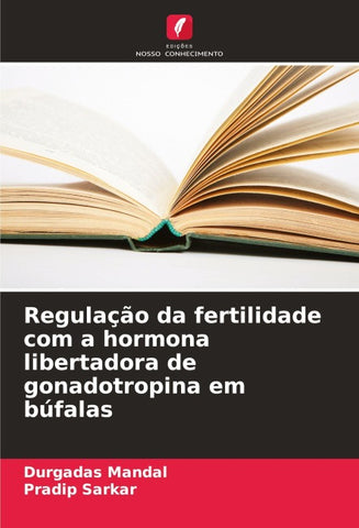 Regulação da fertilidade com a hormona libertadora de gonadotropina em búfalas