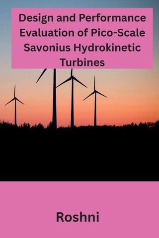 Design and Performance Evaluation of Pico-Scale Savonius Hydrokinetic Turbines