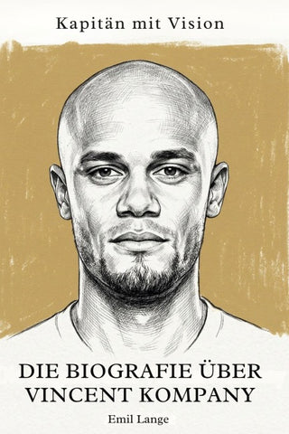 Die Biografie über Vincent Kompany