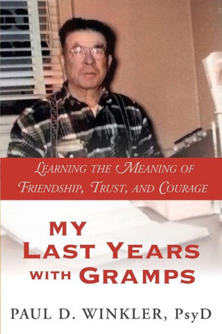 My Last Years with Gramps