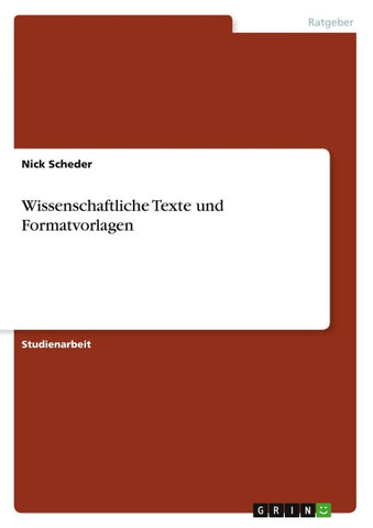 Wissenschaftliche Texte und Formatvorlagen