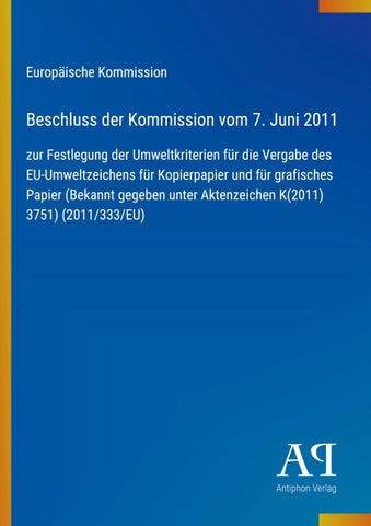 Beschluss der Kommission vom 7. Juni 2011