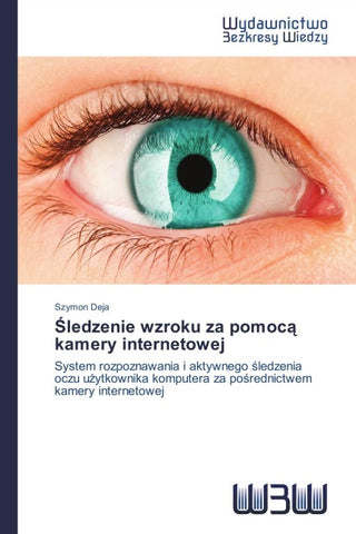 ¿ledzenie wzroku za pomoc¿ kamery internetowej