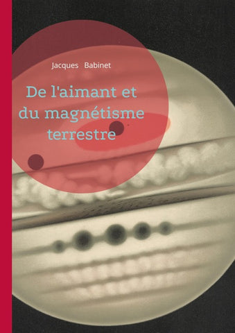 De l'aimant et du magnétisme terrestre