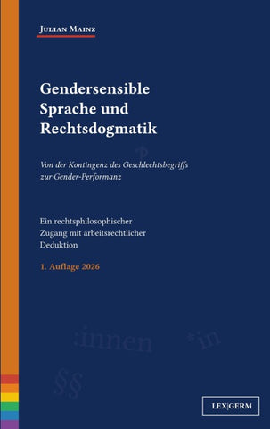Gendersensible Sprache und Rechtsdogmatik