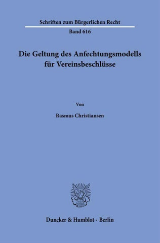 Die Geltung des Anfechtungsmodells für Vereinsbeschlüsse