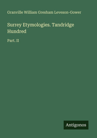 Surrey Etymologies. Tandridge Hundred