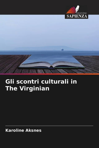 Gli scontri culturali in The Virginian