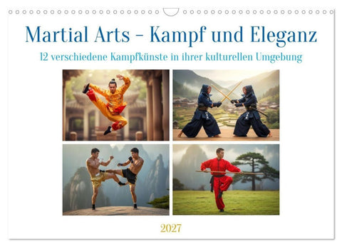 Martial Arts - Kampf und Eleganz (Wandkalender 2027 DIN A3 quer), CALVENDO Monatskalender