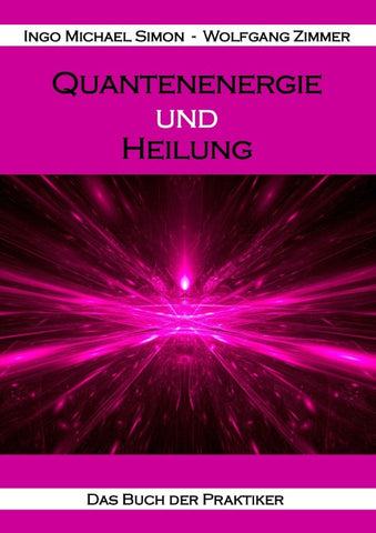 Quantenenergie und Heilung