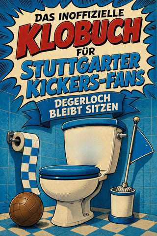 Das inoffizielle Klobuch für Stuttgarter Kickers-Fans