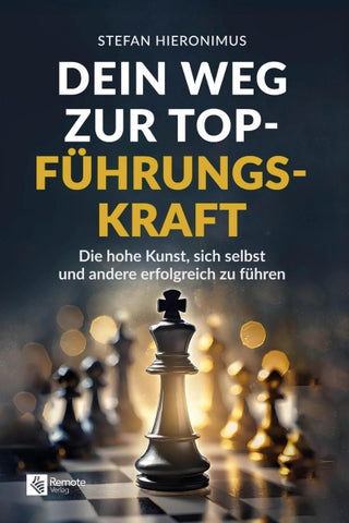 Dein Weg zur Top-Führungskraft