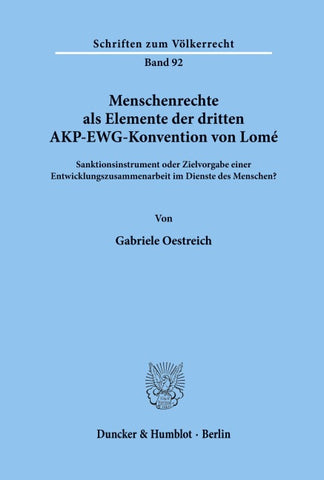 Menschenrechte als Elemente der dritten AKP-EWG-Konvention von Lomé.