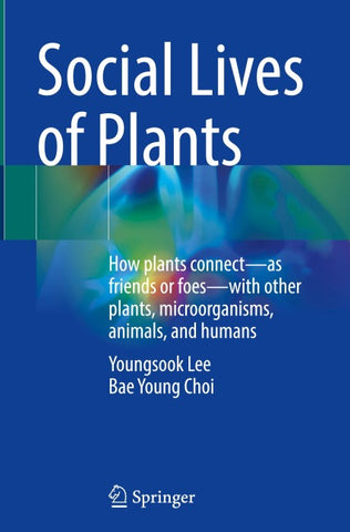 Social Lives of Plants