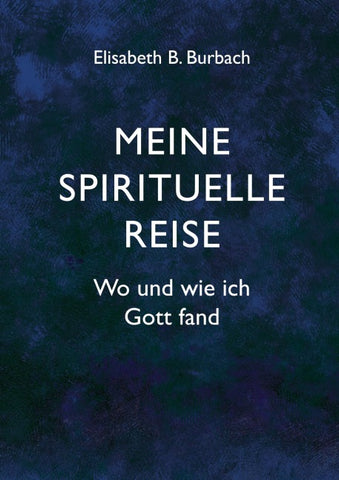 Meine spirituelle Reise