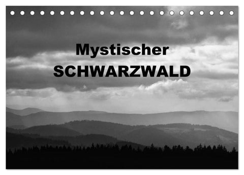 Mystischer Schwarzwald (Tischkalender 2027 DIN A5 quer), CALVENDO Monatskalender