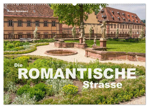 Die Romantische Strasse (Wandkalender 2026 DIN A2 quer), CALVENDO Monatskalender