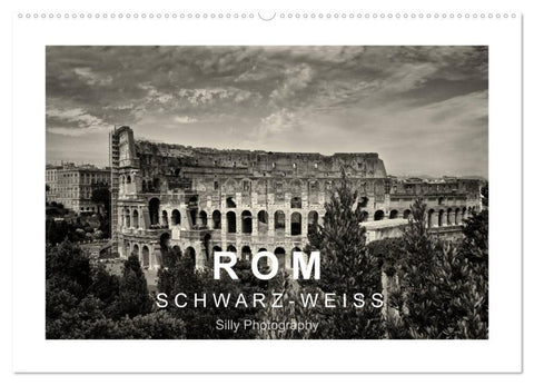 Rom in schwarz - weiss (Wandkalender 2027 DIN A2 quer), CALVENDO Monatskalender