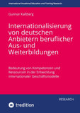 Internationalisierung von deutschen Anbietern  beruflicher Aus- und  Weiterbildungen