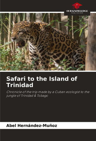 Safari to the Island of Trinidad