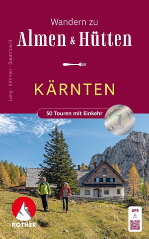 ROTHER Wanderbuch Wandern zu Almen und Hütten Kärnten